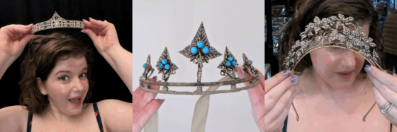 Trying on three antique tiaras in one day.